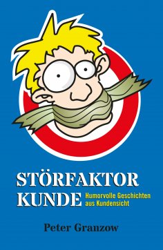 eBook: Störfaktor Kunde