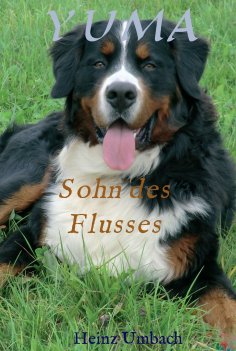 ebook: YUMA,Sohn des Flusses