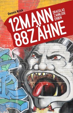 eBook: 12 Mann - 88 Zähne