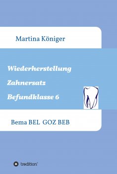 ebook: Wiederherstellung Zahnersatz Befundklasse 6