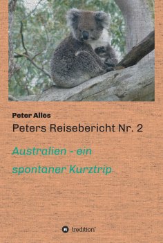 eBook: Peters Reisebericht Nr. 2