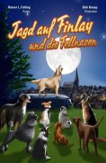 ebook: Jagd auf Finlay und die Fellnasen