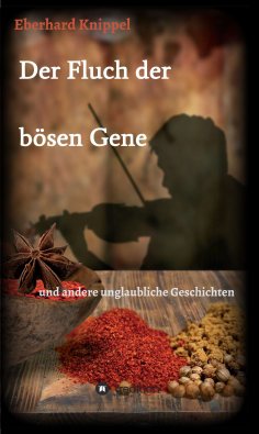 eBook: Der Fluch der bösen Gene