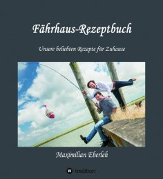 ebook: Fährhaus-Rezeptbuch