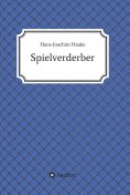 eBook: Tobias Blank Spielverderber