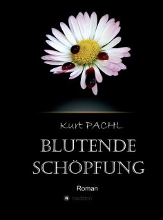 ebook: Blutende Schöpfung