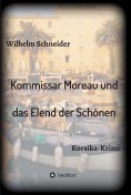 eBook: Kommissar Moreau und das Elend der Schönen