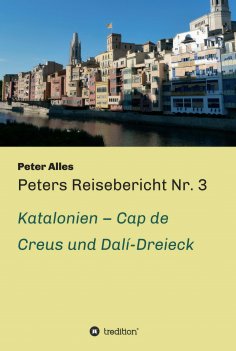 eBook: Peters Reisebericht Nr. 3