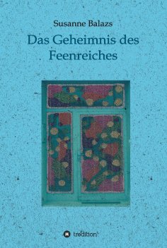 ebook: Das Geheimnis des Feenreiches