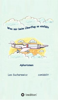 eBook: Was mir beim Überflug so einfällt