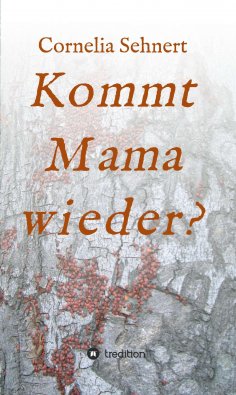 eBook: Kommt Mama wieder?