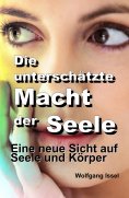 ebook: Die unterschätzte Macht der Seele