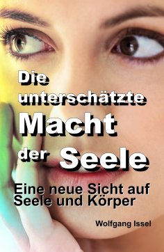 ebook: Die unterschätzte Macht der Seele