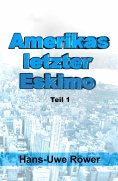 eBook: Amerikas letzter Eskimo