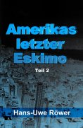 eBook: Amerikas letzter Eskimo