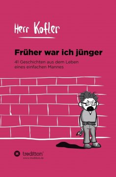 ebook: Früher war ich jünger