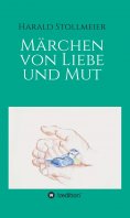 eBook: Märchen von Liebe und Mut
