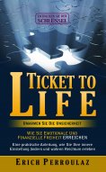 eBook: Ticket To Life - Umarme die Unsicherheit