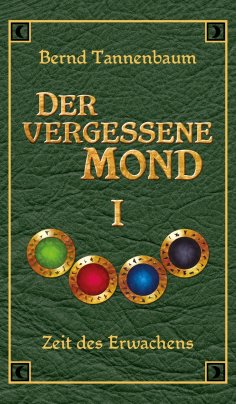 eBook: Der vergessene Mond Bd I