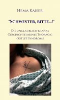eBook: "Schwester, bitte...!"
