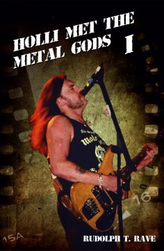 eBook: Holli met the Metal Gods I