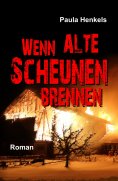 ebook: Wenn alte Scheunen brennen