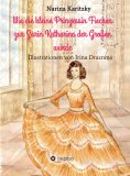 ebook: Wie die kleine Prinzessin Fiechen zur Zarin Katharina der Großen wurde