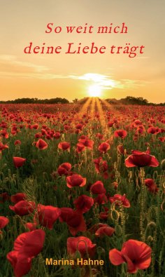 eBook: So weit mich deine Liebe trägt