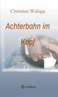 eBook: Achterbahn im Kopf