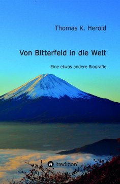 ebook: Von Bitterfeld in die Welt