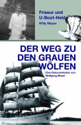ebook: Der Weg zu den "Grauen Wölfen"