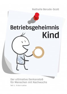 ebook: Betriebsgeheimnis Kind