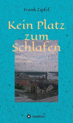 ebook: Kein Platz zum Schlafen