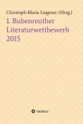 eBook: 1. Bubenreuther Literaturwettbewerb 2015