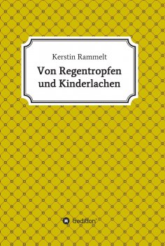ebook: Von Regentropfen und Kinderlachen