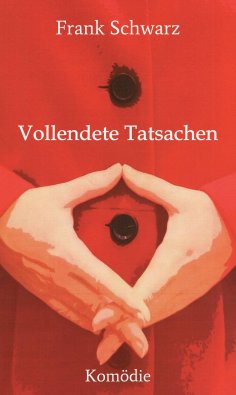 ebook: Vollendete Tatsachen