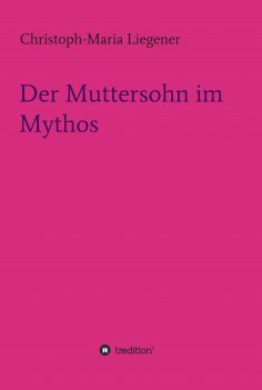 eBook: Der Muttersohn im Mythos