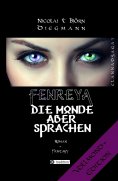 eBook: Fenreya - Die Monde aber sprachen