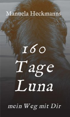 eBook: 160 Tage Luna
