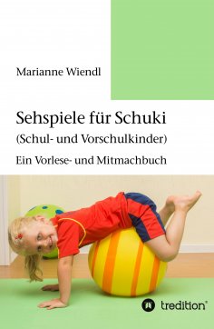 ebook: Sehspiele für Schuki (Schul- und Vorschulkinder)