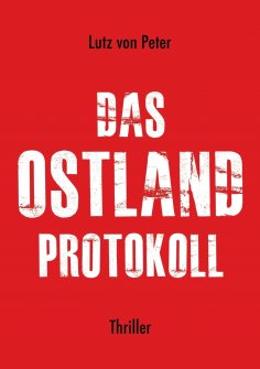 ebook: Das Ostland-Protokoll