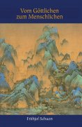 eBook: Vom Göttlichen zum Menschlichen