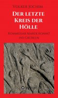 eBook: Der letzte Kreis der Hölle