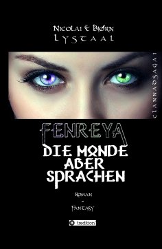 eBook: Fenreya: Die Monde aber sprachen