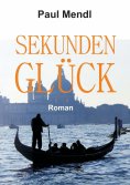 ebook: SEKUNDENGLÜCK