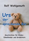 ebook: Urs, der sprechende Bär