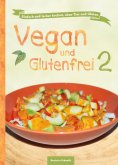 eBook: Vegan und Glutenfrei 2