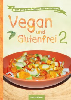 eBook: Vegan und Glutenfrei 2
