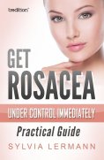 eBook: Get Rosacea Under Control Immediately