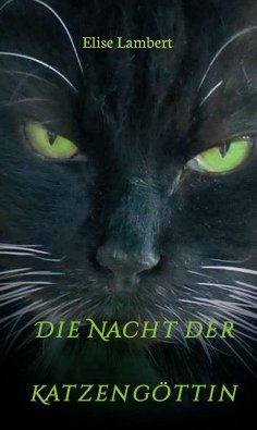 ebook: Die Nacht der Katzengöttin